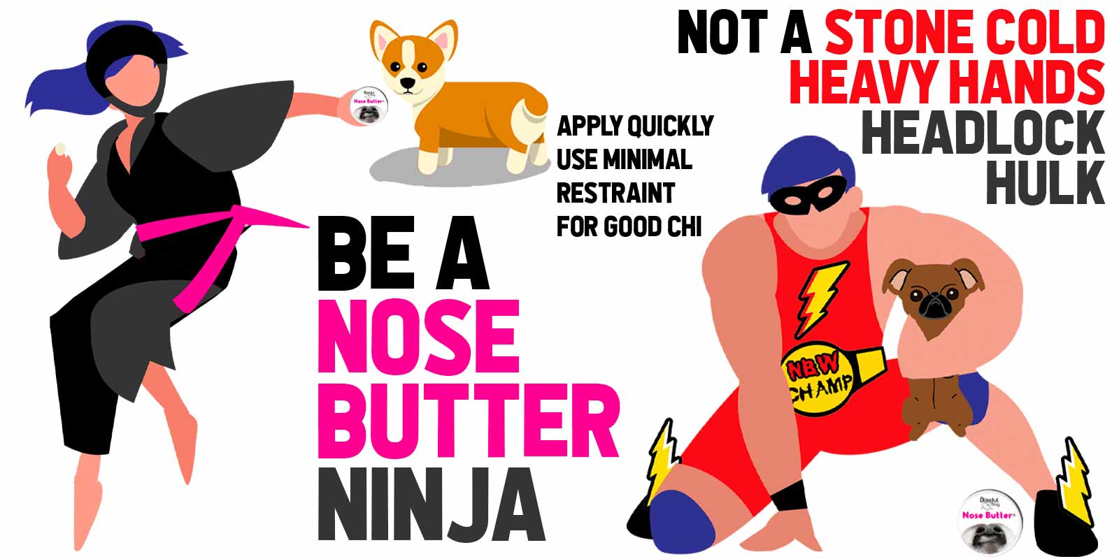 Be a Nose Butter Ninja